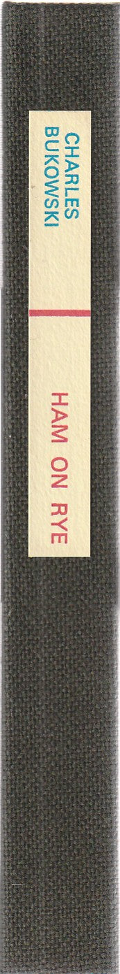 Ham on Rye – First Hardcover Trade Edition (1/750) w/ Broadside by Charles Bukowski