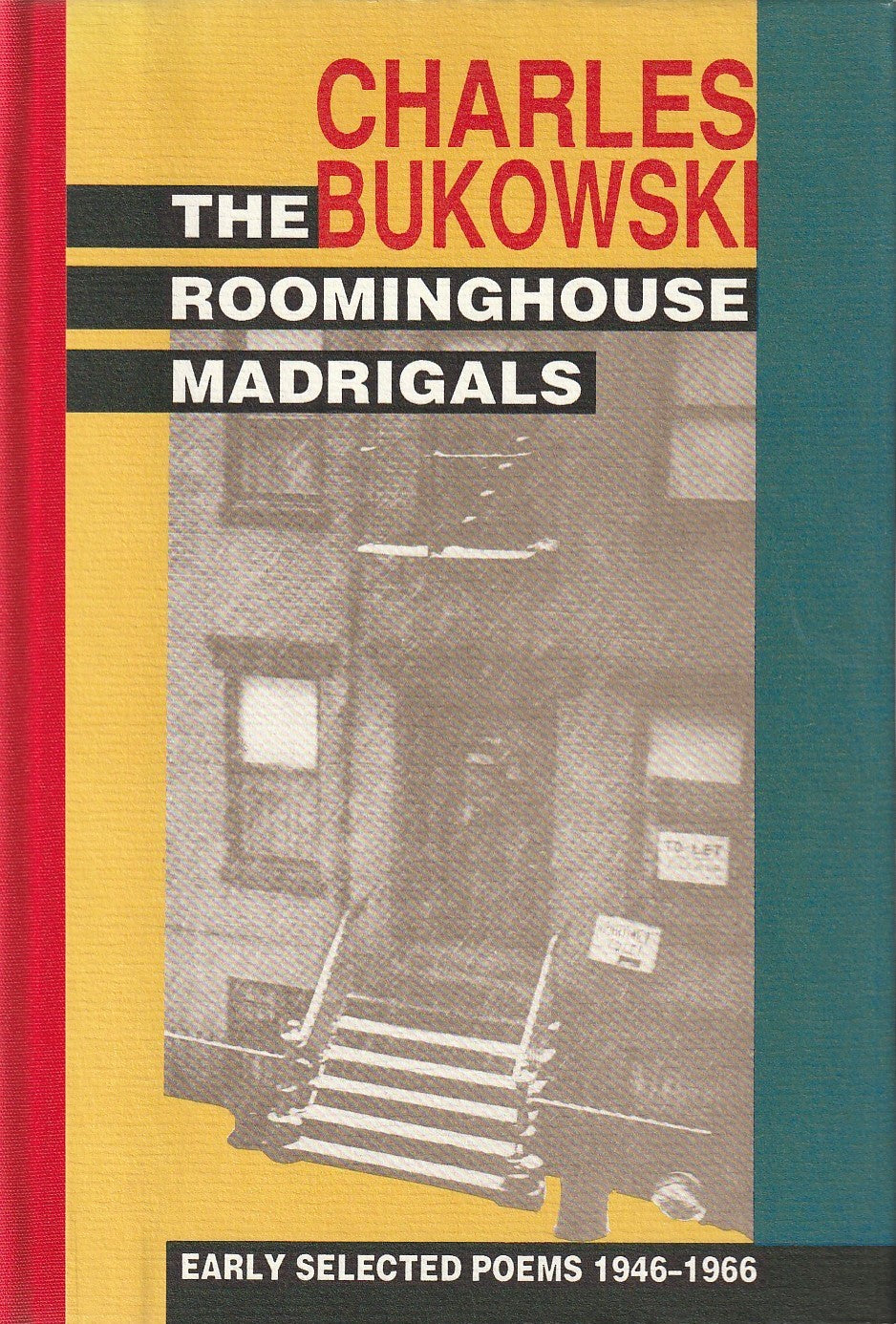 The Roominghouse Madrigals: First Edition Trade Hardcover Inscribed by Charles Bukowski