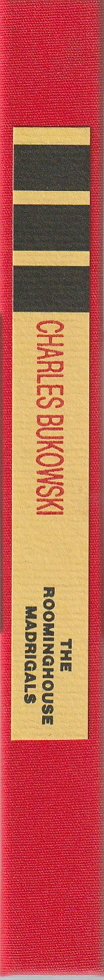 The Roominghouse Madrigals: First Edition Trade Hardcover Inscribed by Charles Bukowski