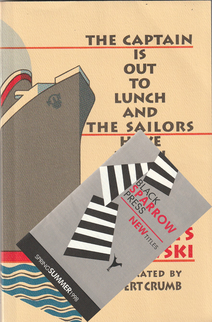The Captain is Out to Lunch and The Sailors Have Taken Over the Ship: First Edition Softcover