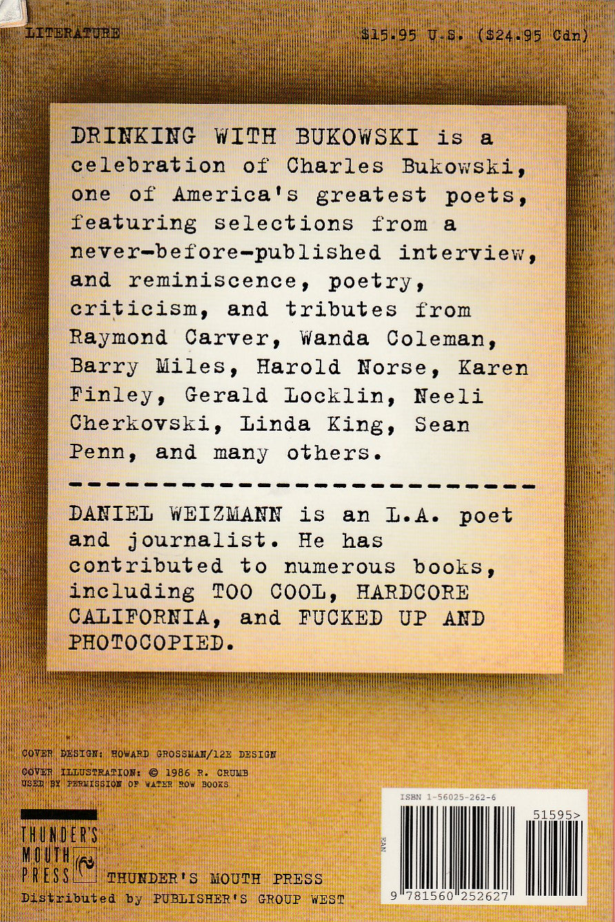 Drinking With Bukowski: Recollections of the Poet Laureate of Skid Row