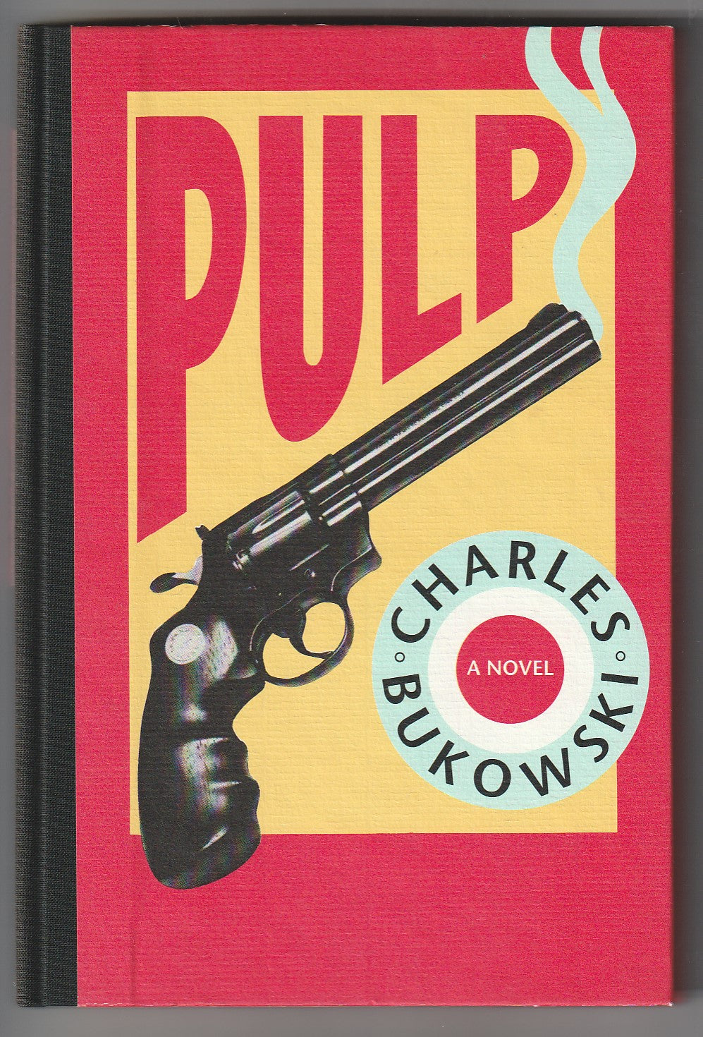 Pulp (#25/700) Signed by Charles Bukowski w/ Announcement