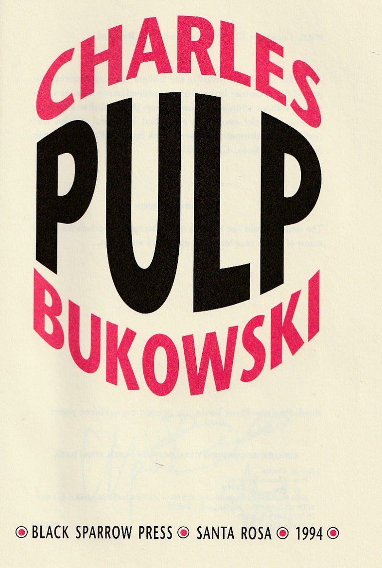 Pulp (#25/700) Signed by Charles Bukowski w/ Announcement