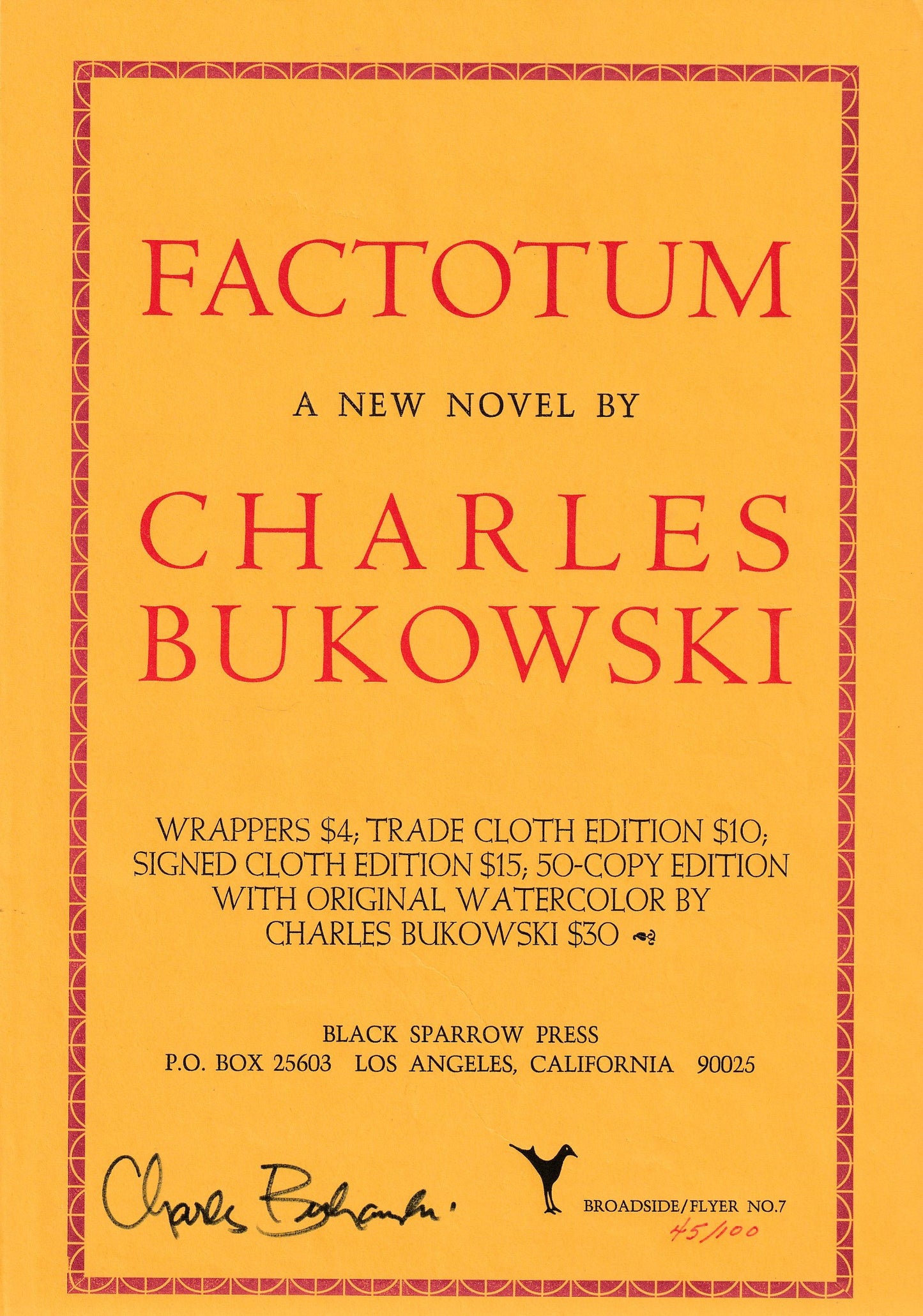 Factotum Announcement: #45/100 Signed by Charles Bukowski
