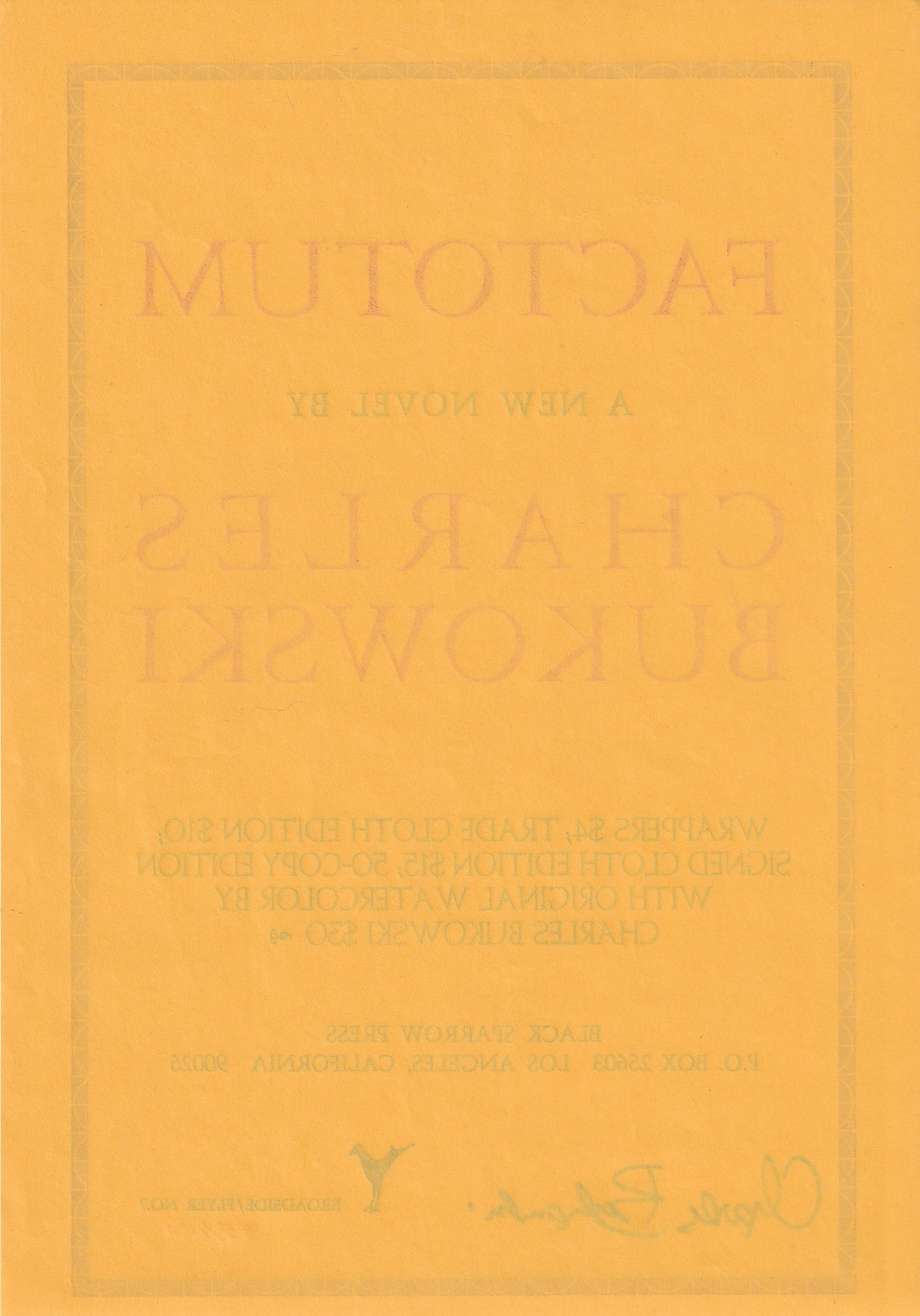 Factotum Announcement: #45/100 Signed by Charles Bukowski