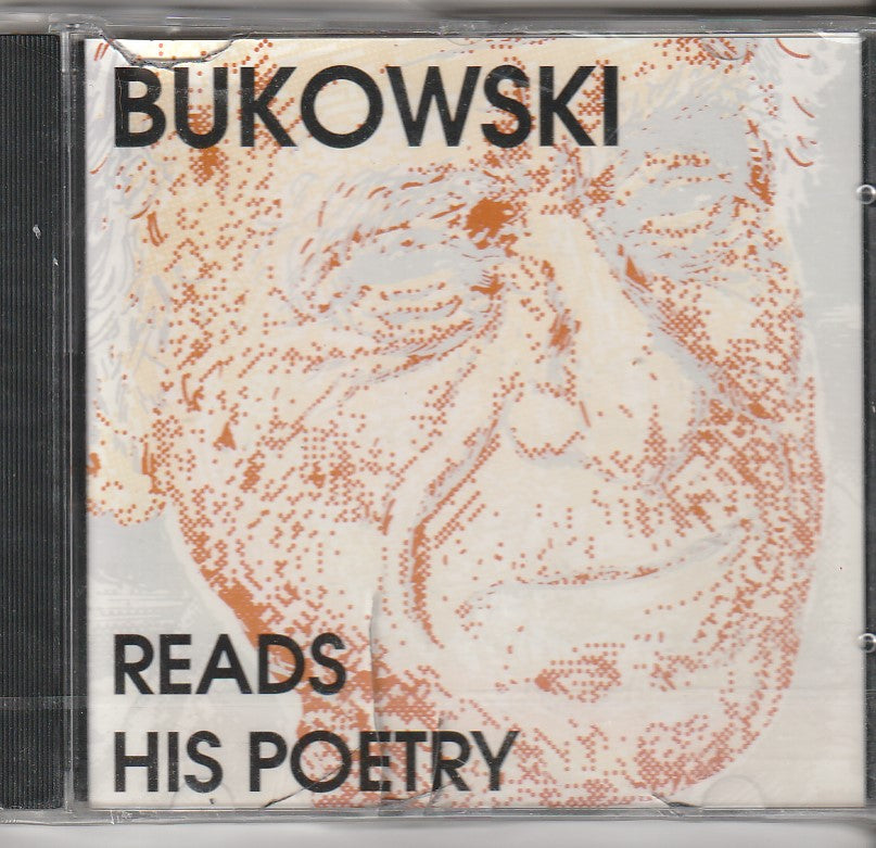 Bukowski Reads His Poetry: Bukowski Home Recording from 1969 (Zapple)
