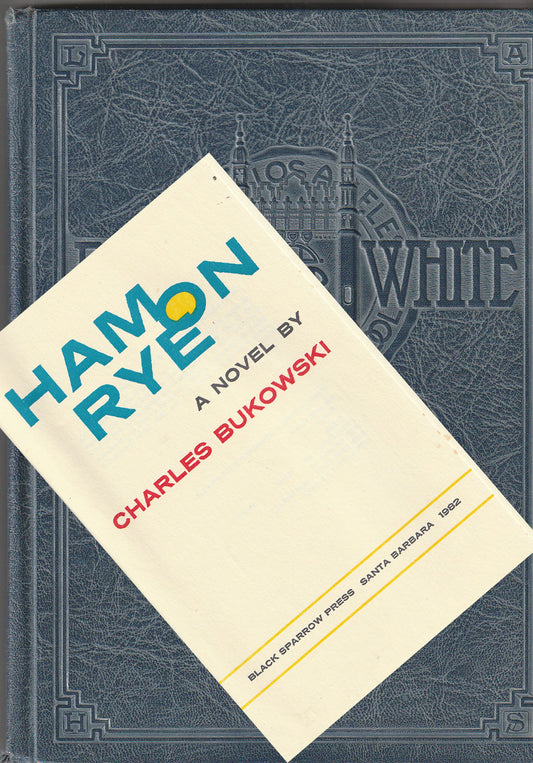 Ham on Rye: First Edition Paperback with Charles Bukowski 1939 Yearbook