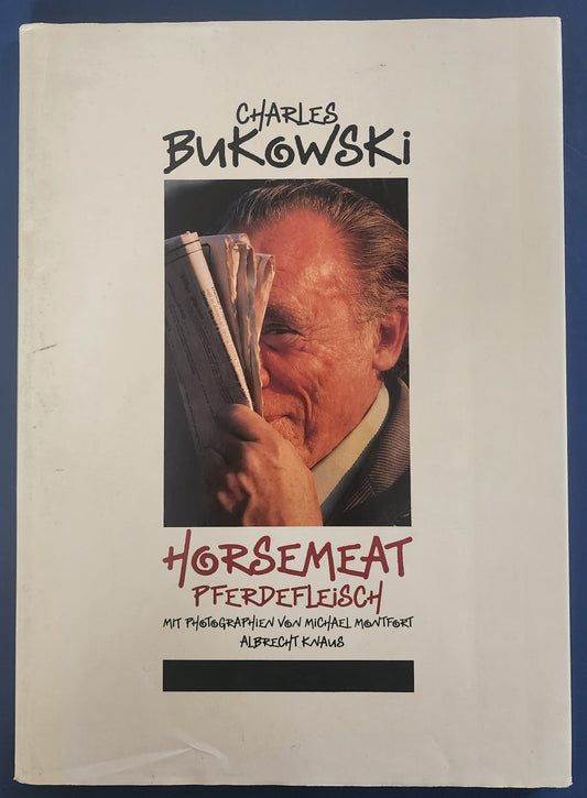 Pferdefleisch (Horsemeat) by Charles Bukowski