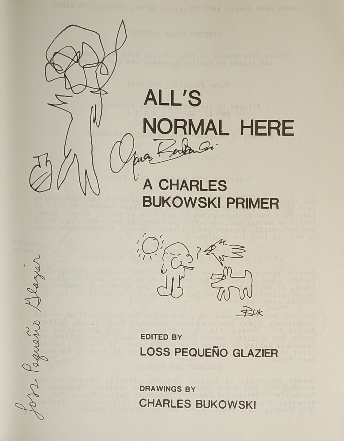 All’s Normal Here: Signed with Drawing by Charles Bukowski (#17/27)