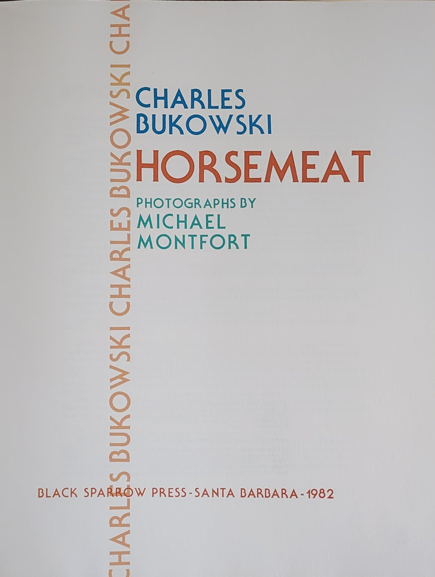 Horsemeat (#66/125) with Signed Prospectus (Copy I) by Charles Bukowski