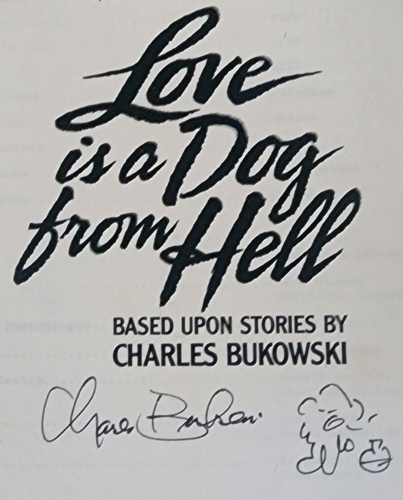 Love Is a Dog From Hell Press Kit: Signed by Charles Bukowski