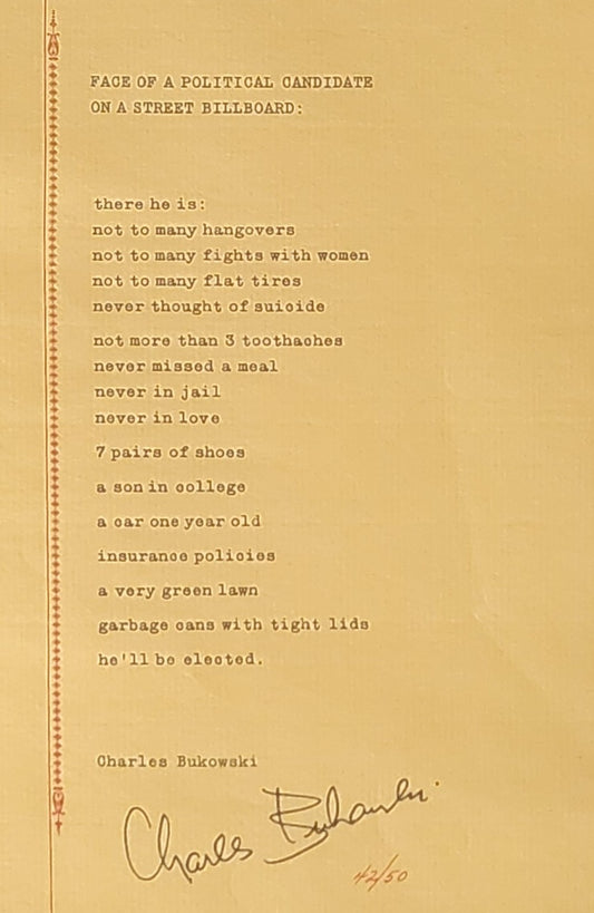 Face of a Political Candidate on a Street Billboard: #42/50 Copies Signed by Charles Bukowski