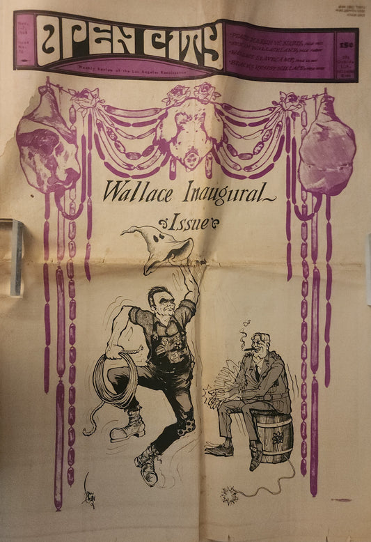 OPEN CITY No. 76, Nov. 1–7, 1968 — Wallace Inaugural Issue, Peaceniks vs. Westlake Patriots, Bukowski Interrogated by Agents, Iron Butterfly and Creedence Clearwater Revival at the Shrine Expo Hall, Film and Dance Orgy Benefit for Open City Defense Fund