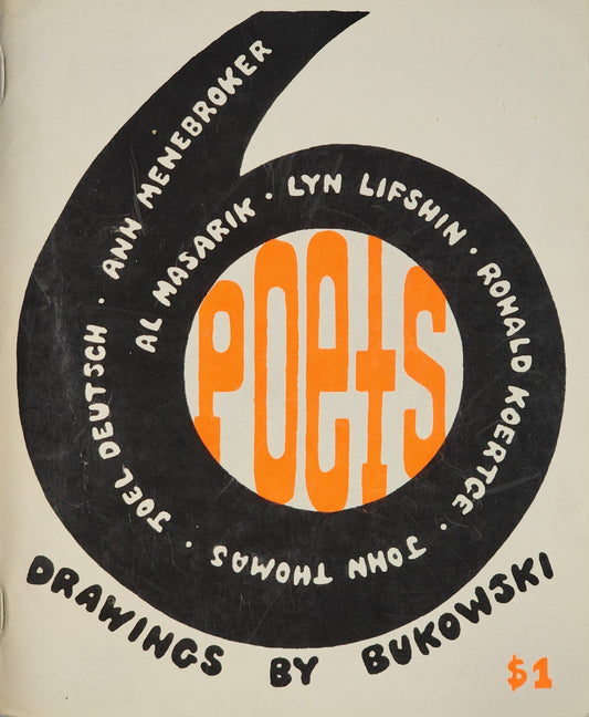 6 Poets: Six Charles Bukowski Drawings of Six Poets (First Edition)