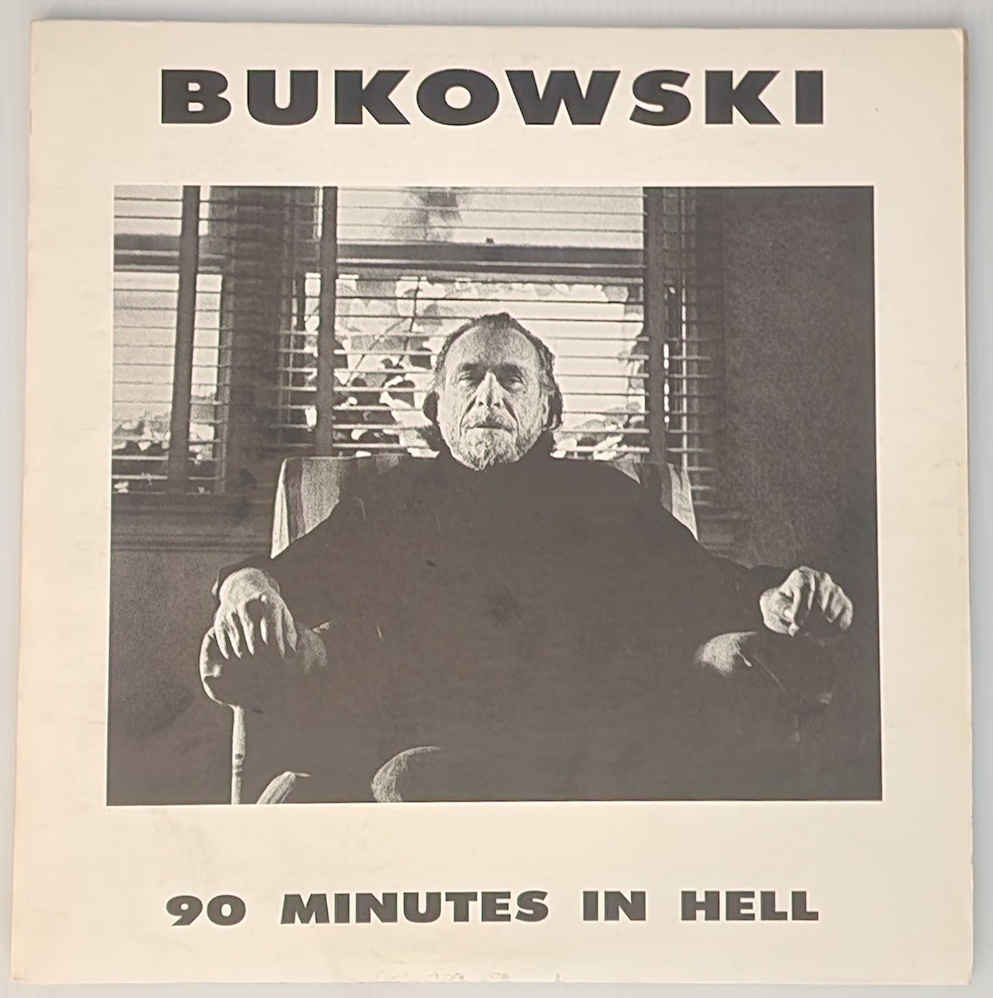 Bukowski: “90 Minutes in Hell” Vinyl LP (1977)