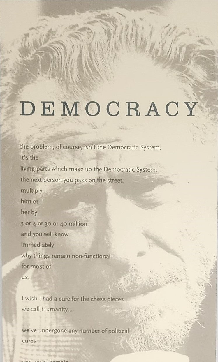 Democracy (1/250) – Charles Bukowski Broadside (2007)