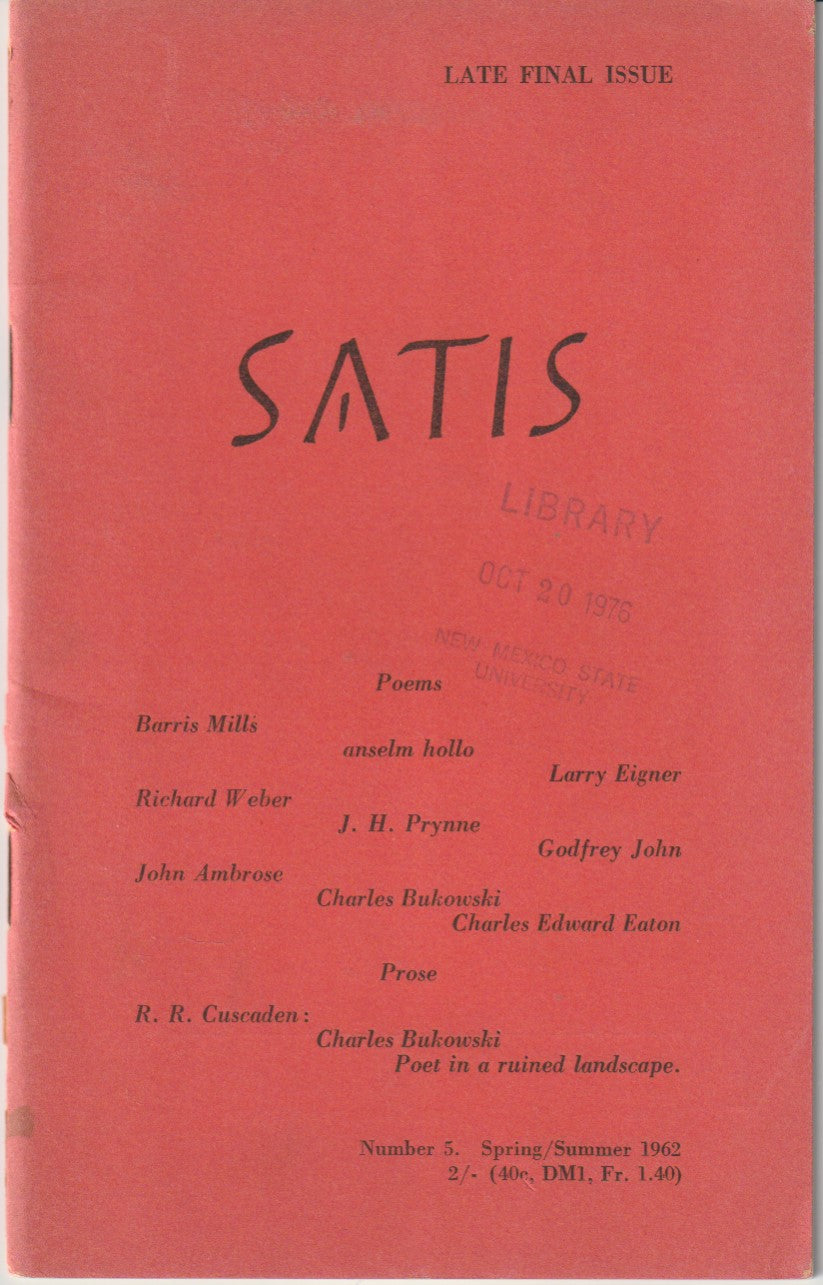 Satis 5: Two First Appearance Poems and First Critical Study on Charles Bukowski (1962)