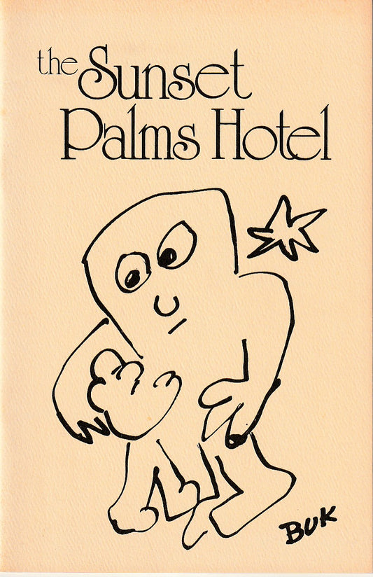 The Sunset Palms Hotel, Vol. 2, No. 4 -- Three Charles Bukowski Drawings and Tom Waits Lyrics (1974)