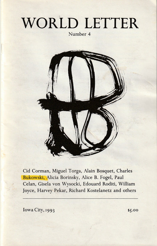 World Letter -- One Uncollected, Three First Appearance Charles Bukowski Poems (1993)