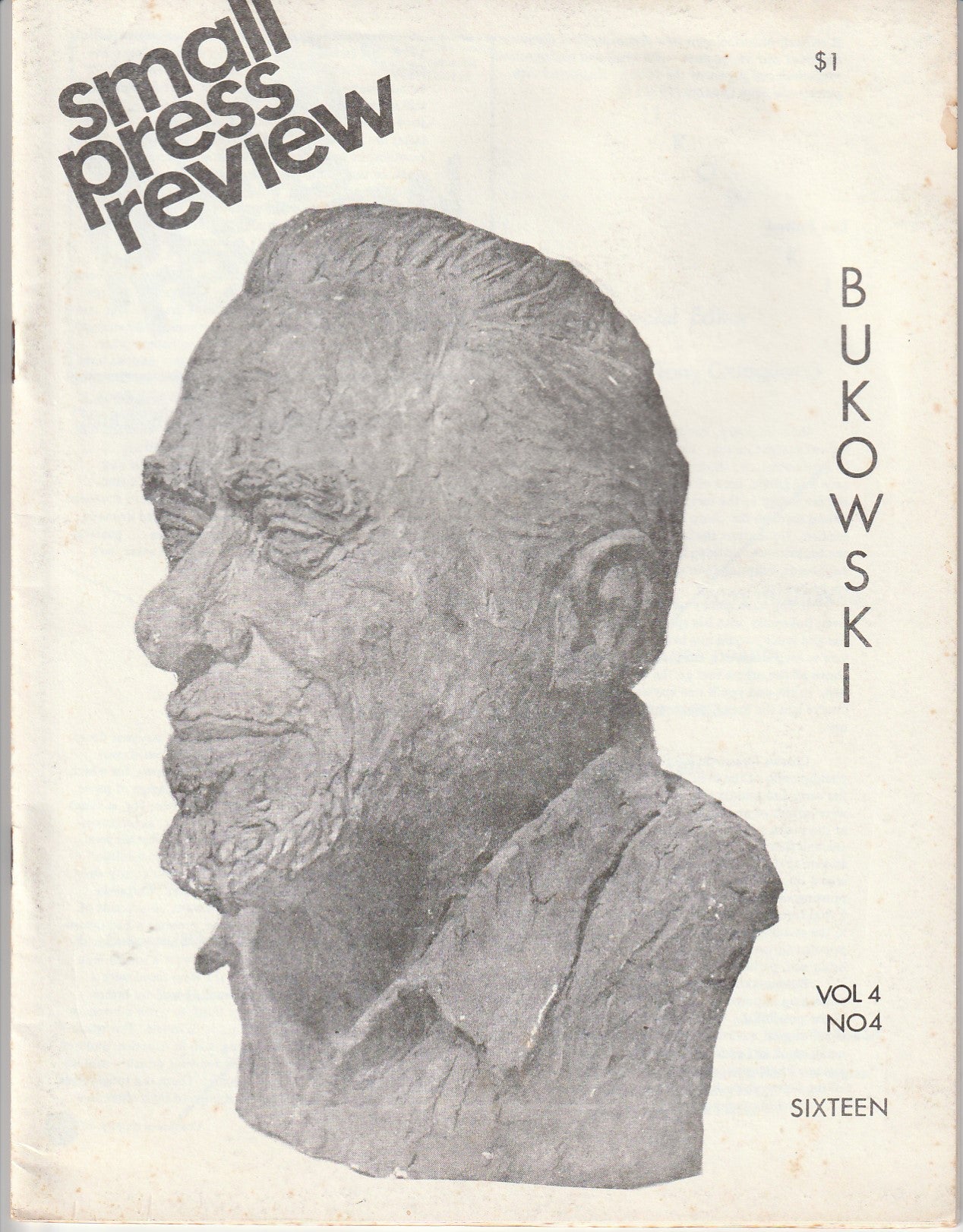 Small Press Review Vol. 4, No. -- Special Bukowski issue with Articles, Interviews, and Photos (1973)