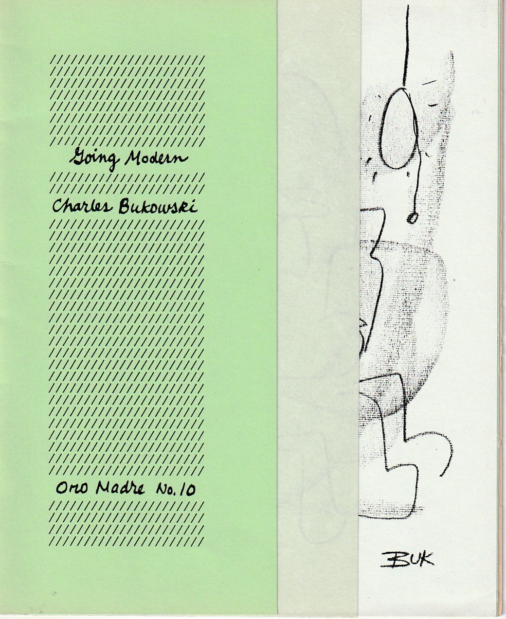 Going Modern Oro Madre No. 10 -- Suppressed Charles Bukowski Chapbook with One Uncollected, Five First Appearance Poems