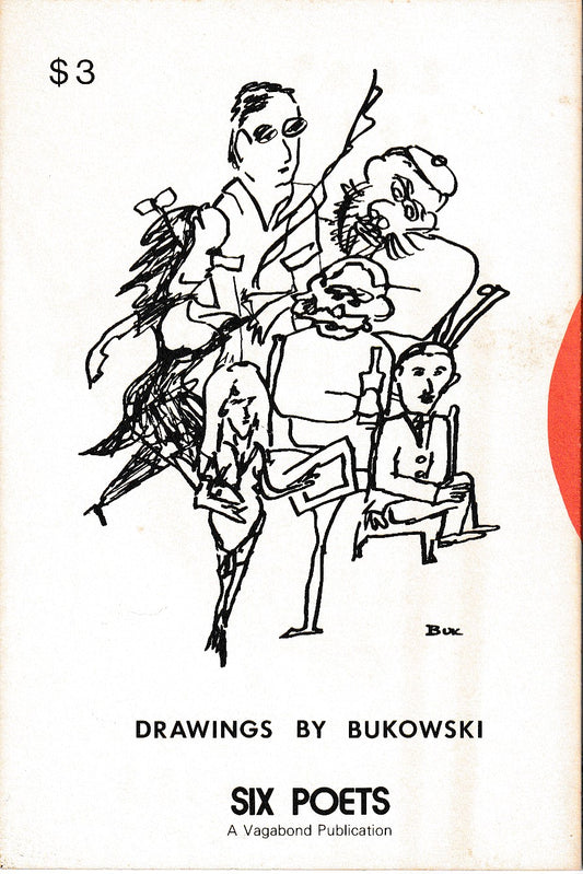 Six Poets  -- Six Great Drawings by Charles Bukowski (1979)