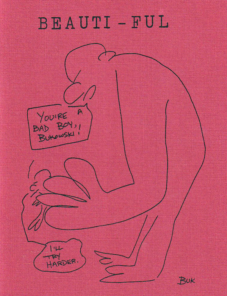 Wormwood Review 110 & 111 #673/700 -- Charles Bukowski Chapbook BEAUTI-FUL, Three Uncollected Poems, 19 Poems Total (1988)