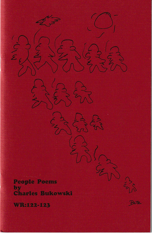 Wormwood Review 122/123 #165/700 -- Charles Bukowski Chapbook People Poems, 43 Poems, Five Uncollected (1991)