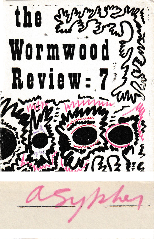 Wormwood Review 7 -- Signed by Marvin Malone as A. Sypher (1962)