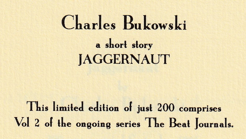 Jaggernaut (1/200): Charles Bukowski Story On The Rolling Stones