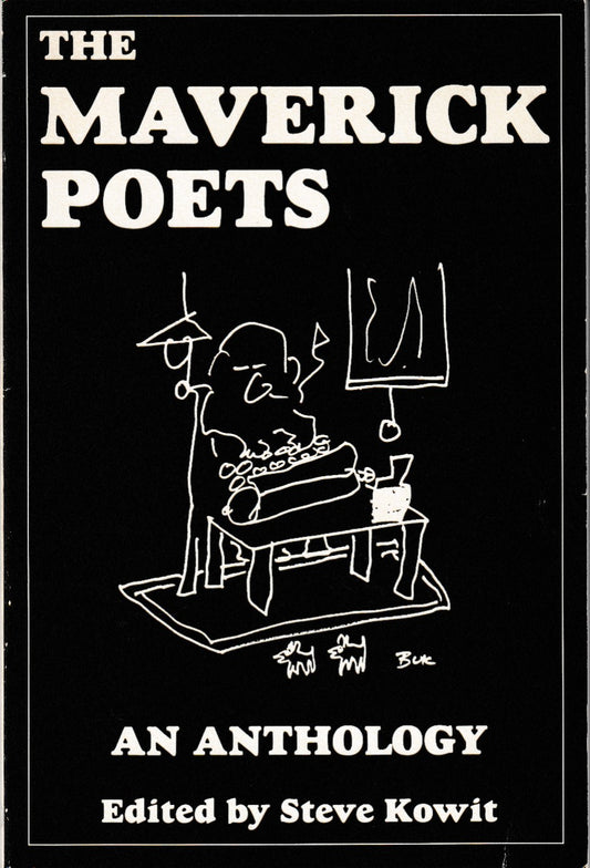 Six Poems and 15 Bukowski Drawings in The Maverick Poets: An Anthology