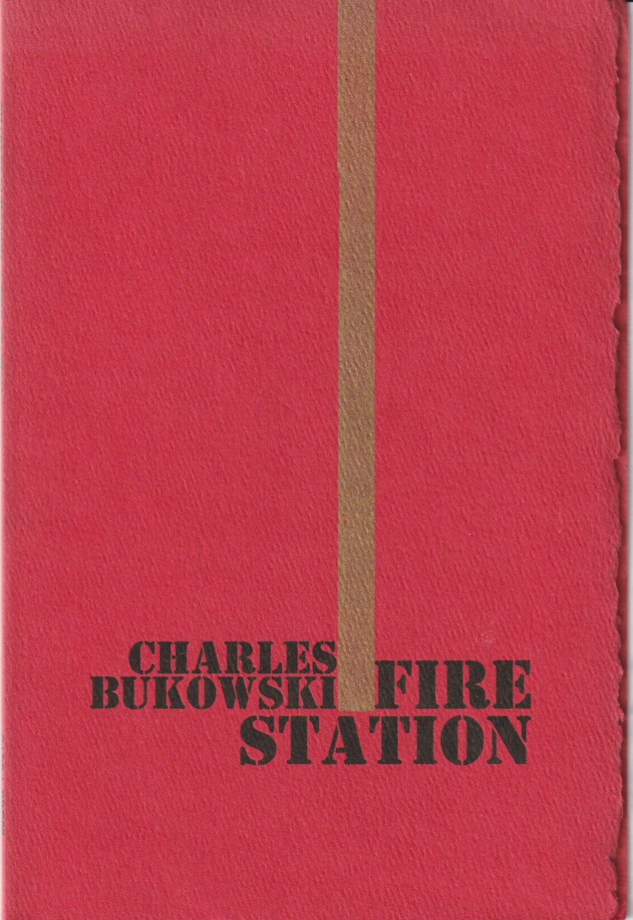 Fire Station by Charles Bukowski (second Printing)