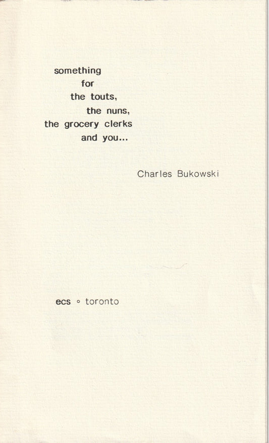 Something for The Touts, The Nuns, The Grocery Clerks and You... -- Rare Chapbook (#55/73): ecs toronto
