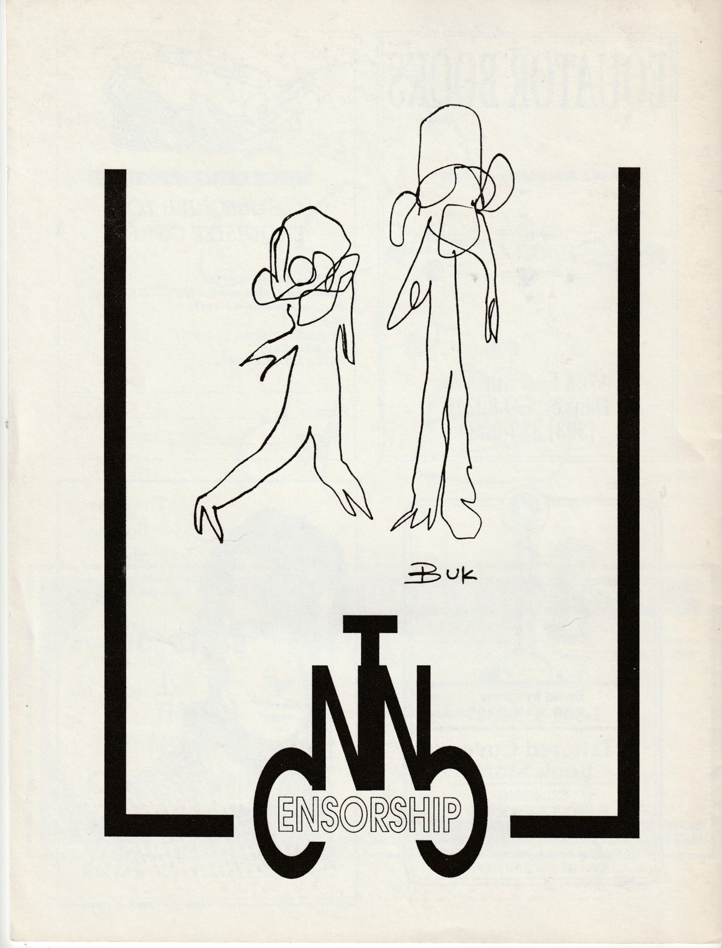 Signed with Original Drawings by Charles Bukowski: The New Censorship June 1991, Two Uncollected, Six First Appearance Poems (Nine Total), Entire Issue Devoted to Drawings & Poems