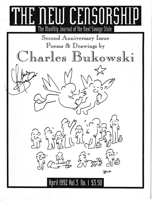 Signed by Charles Bukowski: The New Censorship April 1992, Six Uncollected, 11 First Appearance Poems (20 Total).