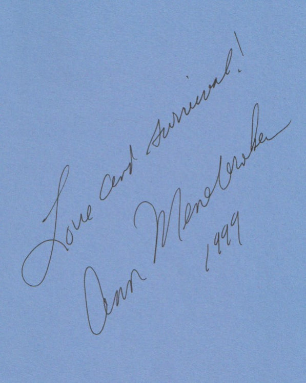 Signed by Ann Menebroker: Surviving Bukowski; The Relationship Between Ann Menebroker and Charles Bukowski.