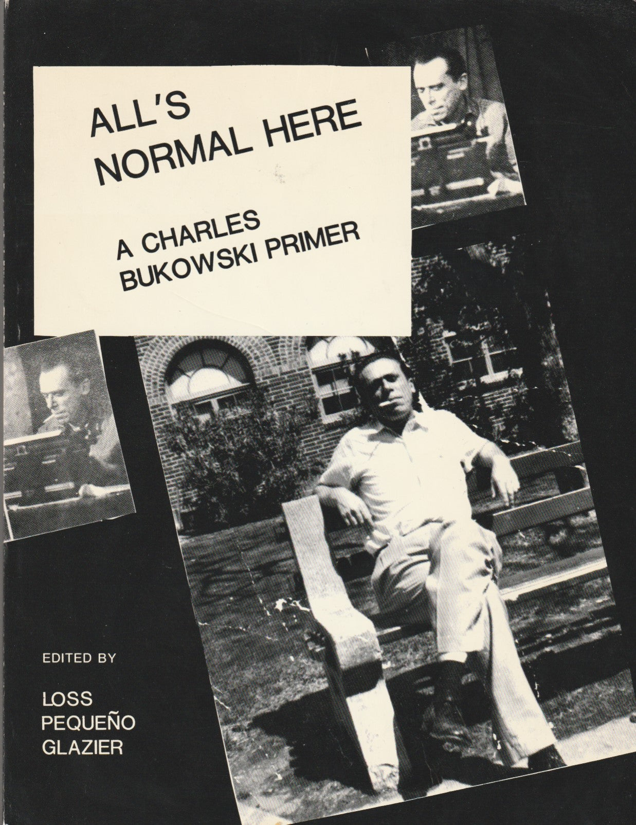 Original Drawing by Charles Bukowski from the Book “All’s Normal Here”