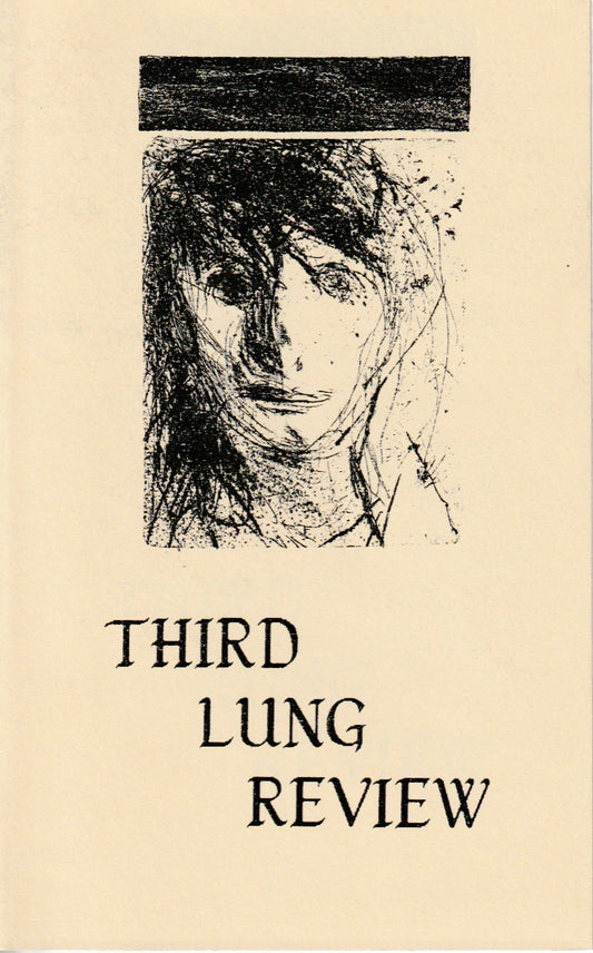 Third Lung Review 14 -- One Uncollected Poem in Third Lung Review 14 (1995)