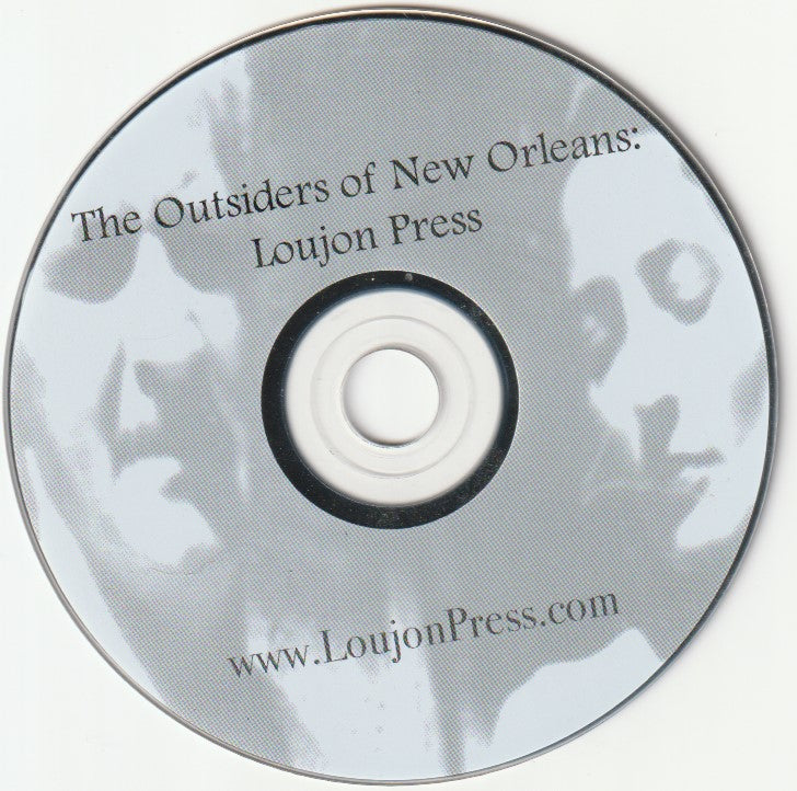 The Outsiders of New Orleans: Loujon Press (2007)