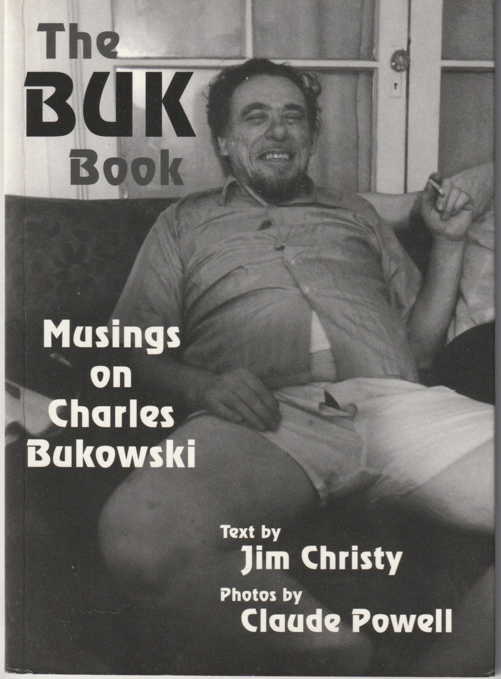 Signed by Author Jim Christy: The Buk Book