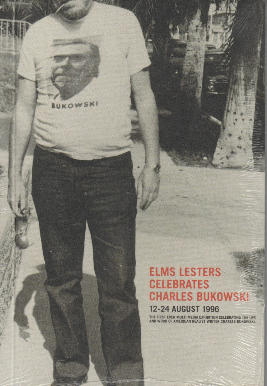 Exhibition Catalog and Flyer ELMS LESTERS CELEBRATES CHARLES BUKOWSKI