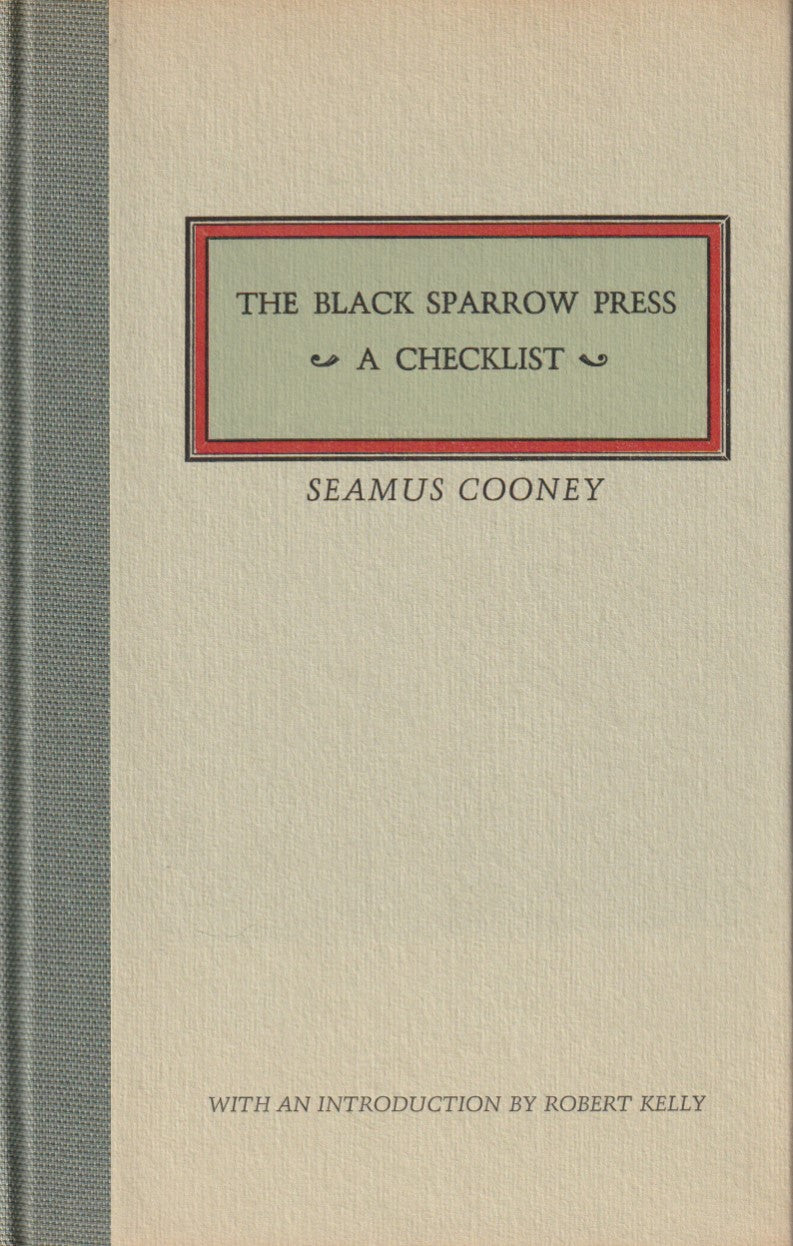 Signed With Prospectus (#44/50): A Checklist of the First One Hundred Publications of the Black Sparrow Press