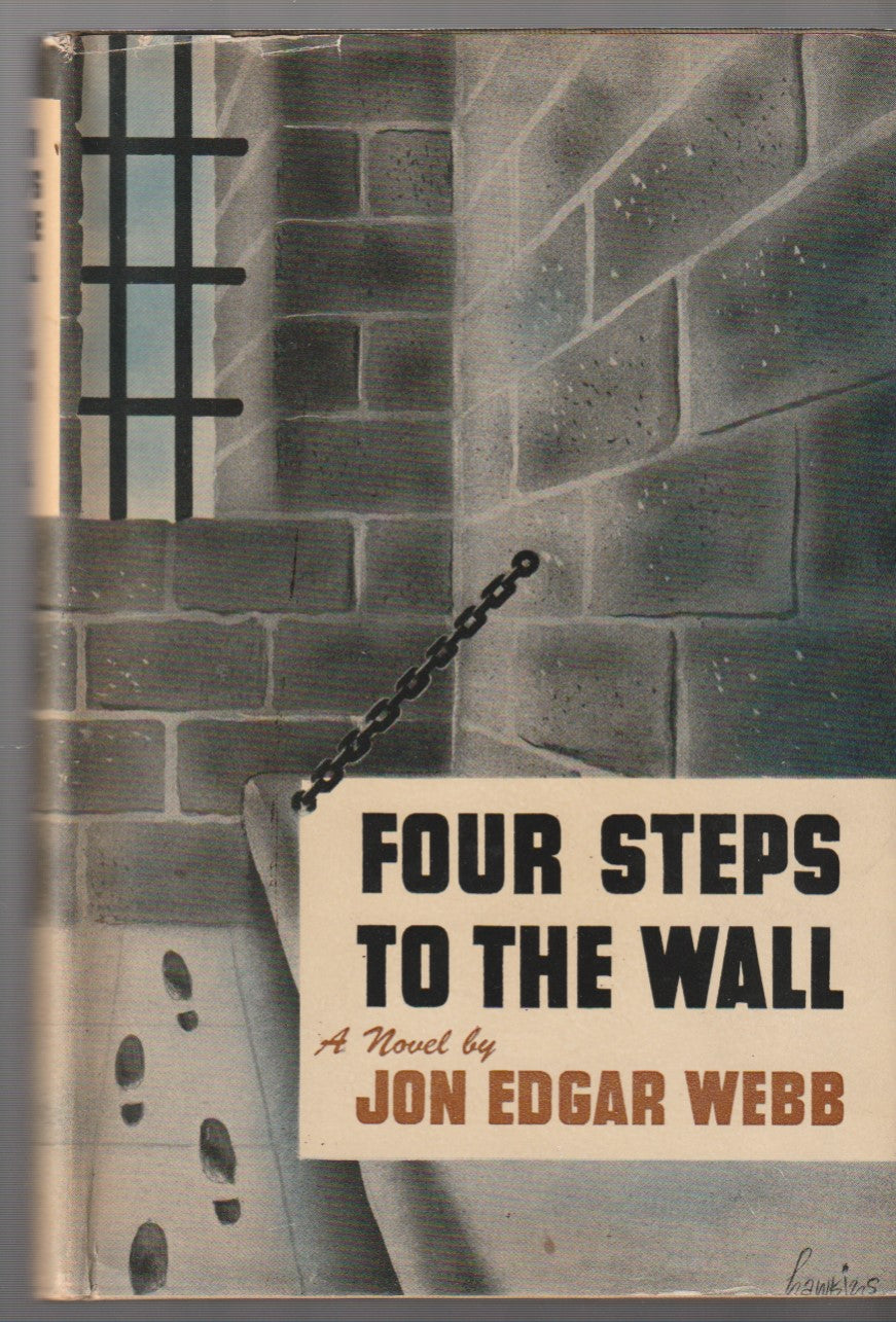 Inscribed Photograph and Hardcover Four Steps to the Wall by Jon Edgar Webb