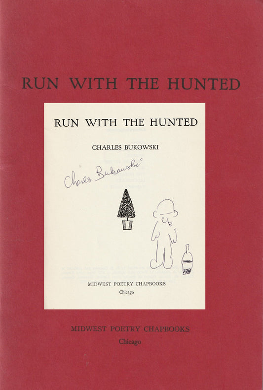 Run with the Hunted (1962) – Signed by Charles Bukowski with Drawing, Announcement and Custom Box