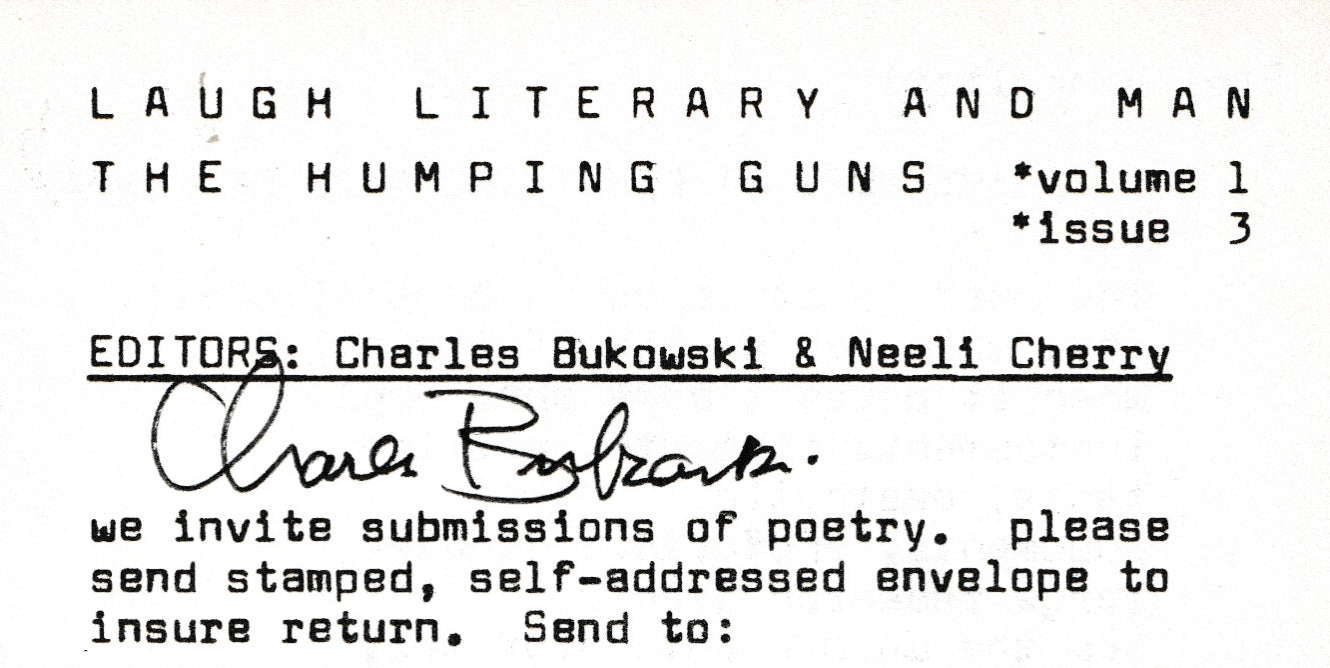 Signed by Charles Bukowski: Laugh Literary And Man The Humping Guns No. 3, Charles Bukowski as Publisher, Poet and Editor
