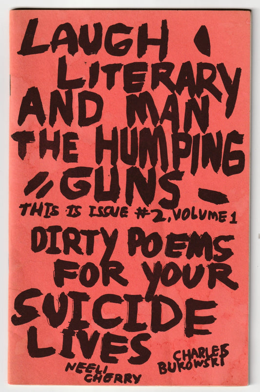 Signed by Charles Bukowski: Laugh Literary And Man The Humping Guns No. 2, Bukowski as Publisher, Poet and Editor
