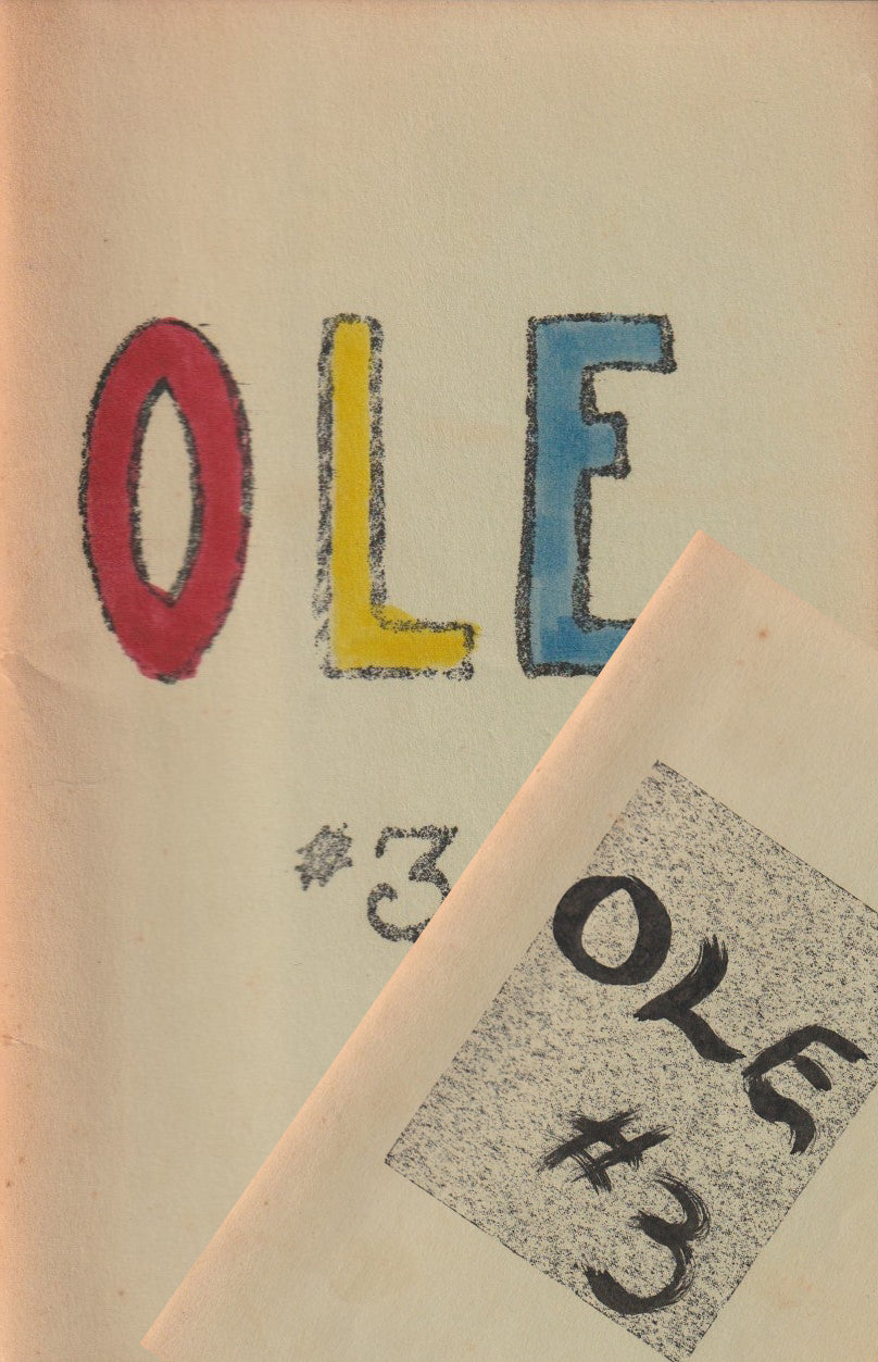 OLE 3: Variant Cover with Hand-Colored Title, Standard Version of Issue, Flyer, and One Uncollected Charles Bukowski Poem