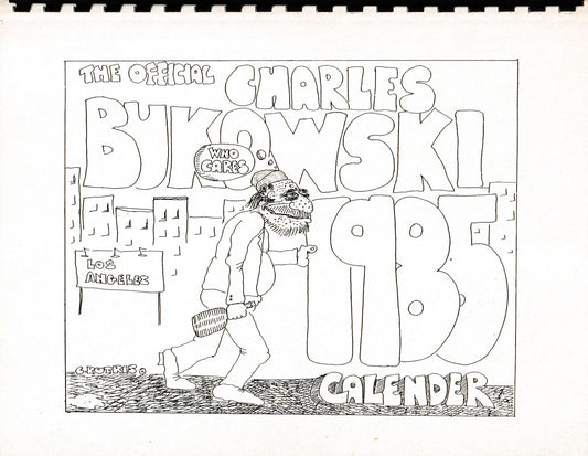 The Official Charles Bukowski 1985 “Calender” Black Sparrow Press (1985)