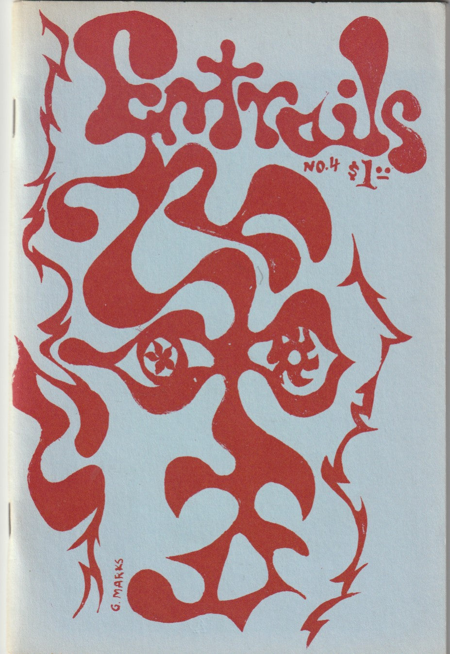 Entrails 4 -- One Uncollected Charles Bukowski Poem (1967)