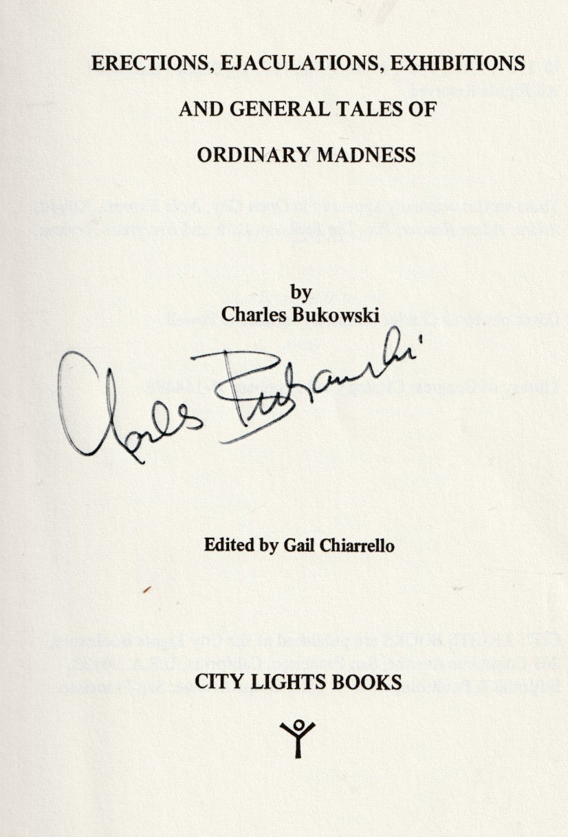 Signed, First Printing, First Edition: Erections, Ejaculations, Exhibitions, and General Tales of Ordinary Madness (1972)